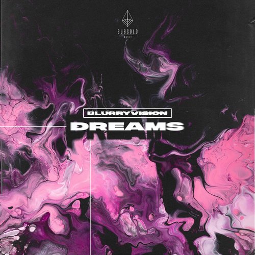 Blurryvision - Dreams [SXS049]